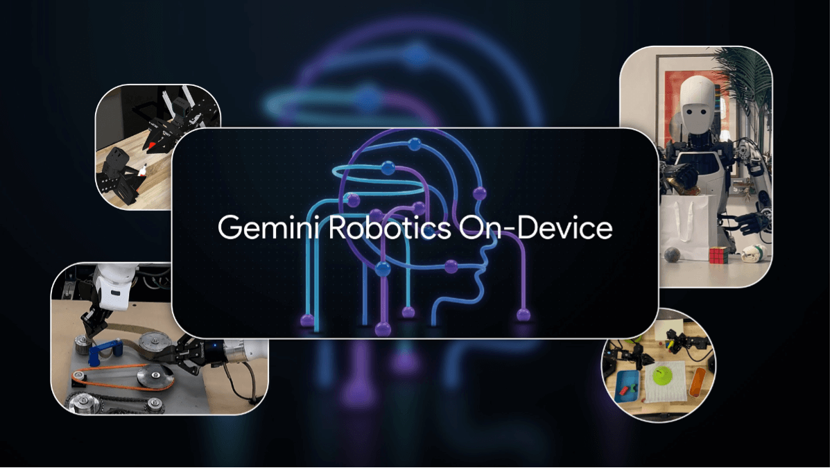Gemini Robotics On-Device - 谷歌推出首个在本地运行的具身智能模型