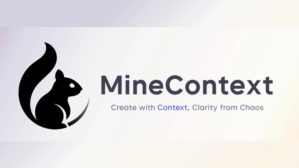MineContext - 字节开源的主动式上下文感知AI伙伴